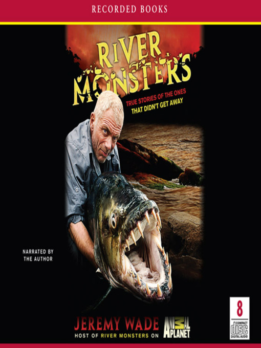 Title details for River Monsters by Jeremy Wade - Wait list
